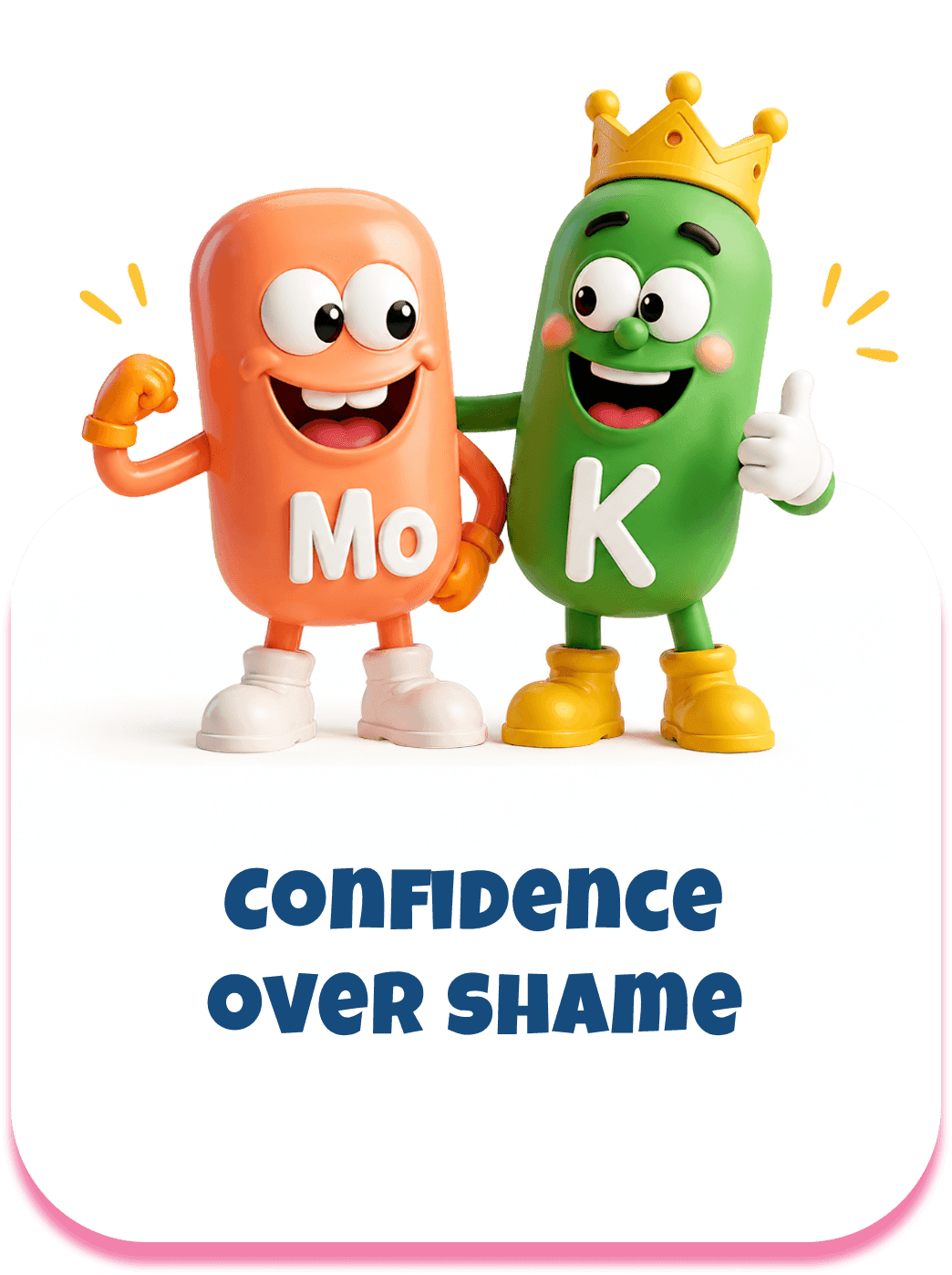 Confidence Over Shame